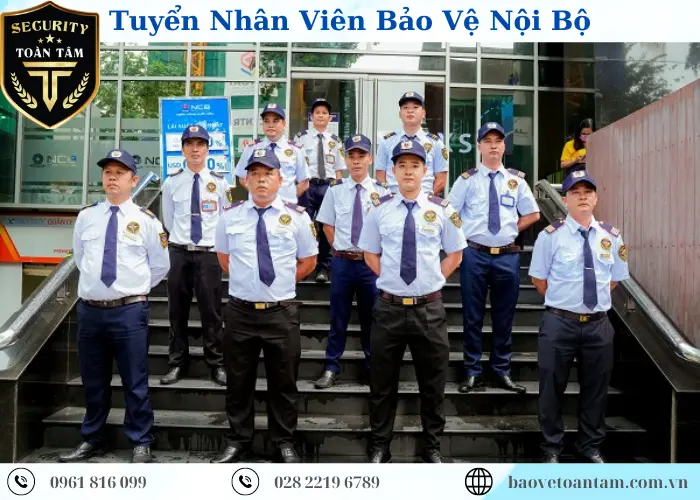 Cần tuyển nhân viên bảo vệ nội bộ lương cao