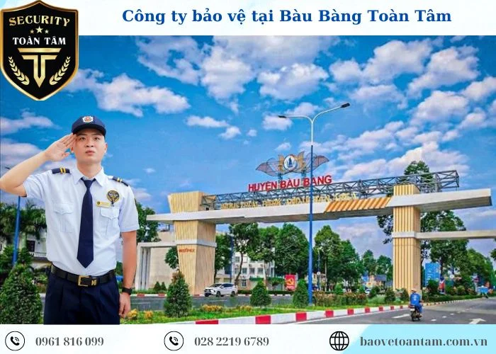 Thuê dịch vụ bảo vệ tại Bàu Bàng chất lượng uy tín 24/24