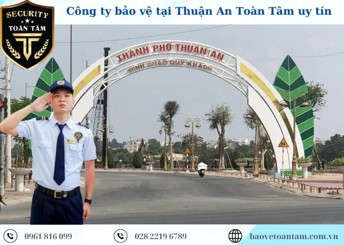Thuê dịch vụ bảo vệ thành phố Thuận An giá tốt uy tín